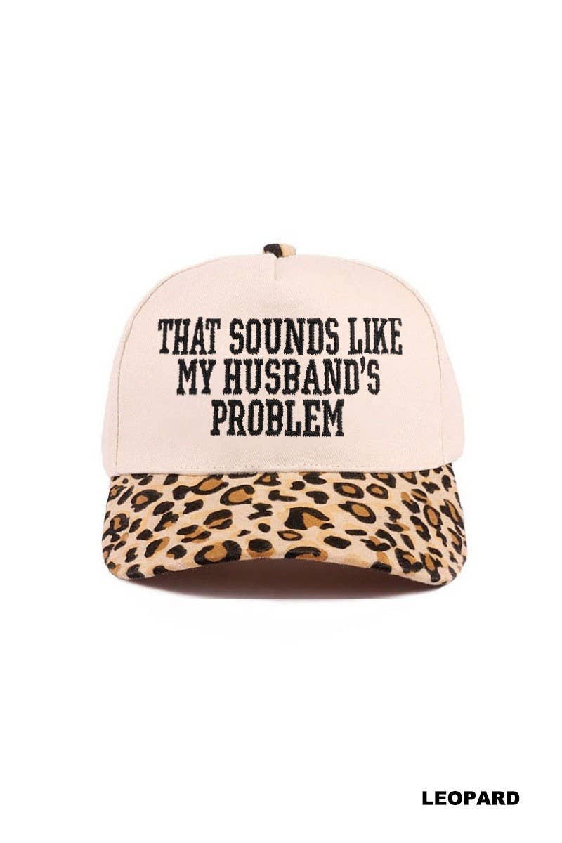 That Sounds Like My Husband's Problem Two Tone Cotton Hat: ASH MOCHA