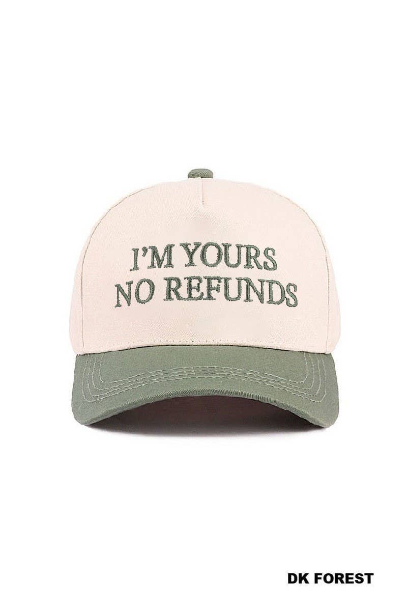 I'm Yours No Refunds Two Tone Canvas Cotton Cap: RAISIN