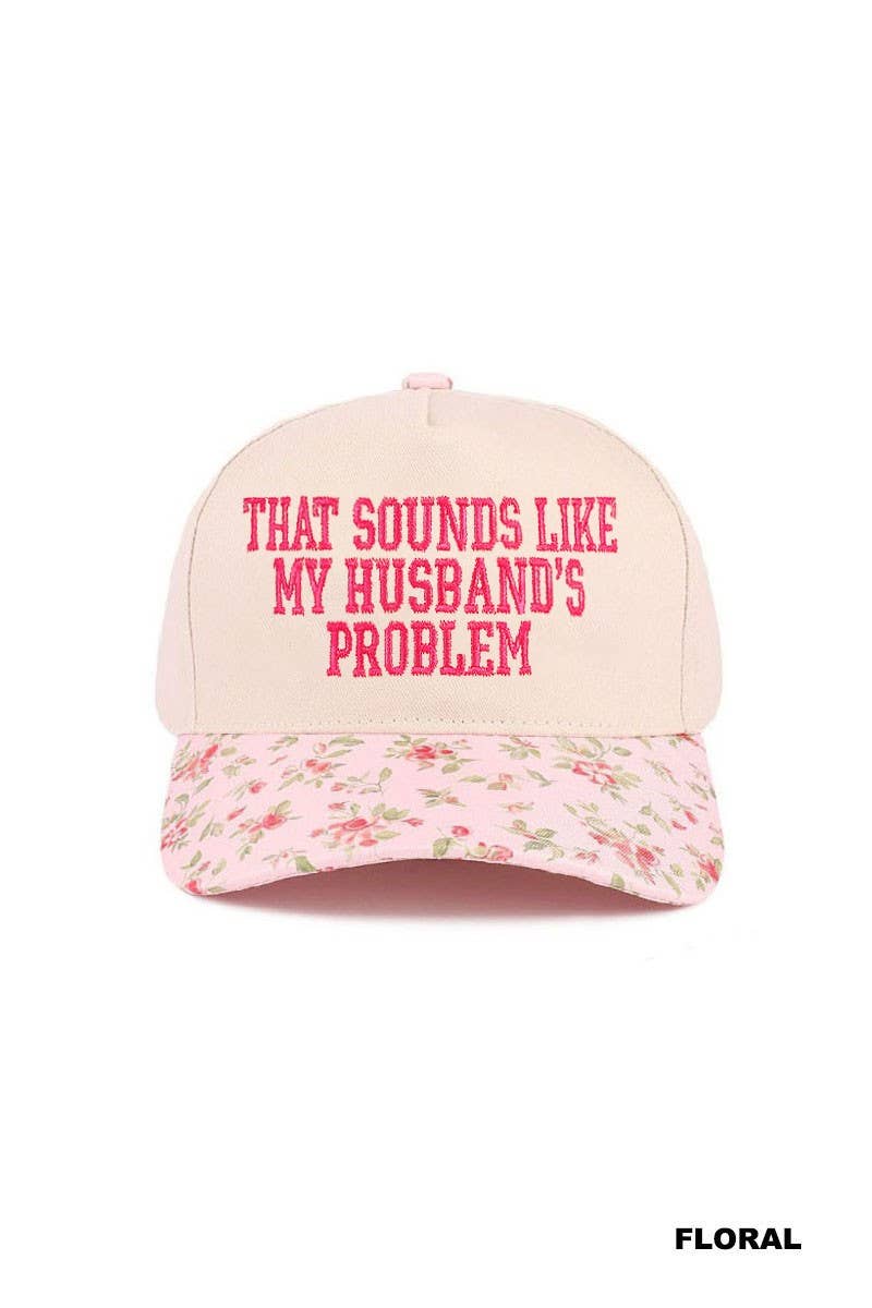 That Sounds Like My Husband's Problem Two Tone Cotton Hat: ASH MOCHA