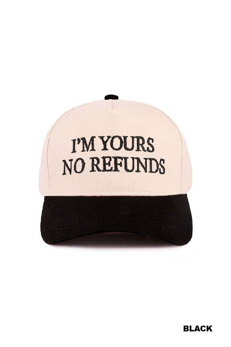 I'm Yours No Refunds Two Tone Canvas Cotton Cap: COW