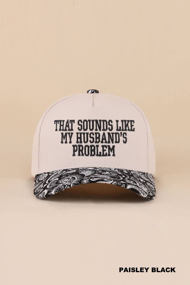 That Sounds Like My Husband's Problem Two Tone Cotton Hat: ASH MOCHA